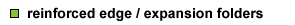Reinforced Edge / Expansion Folders