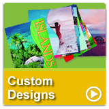 Custom Designs